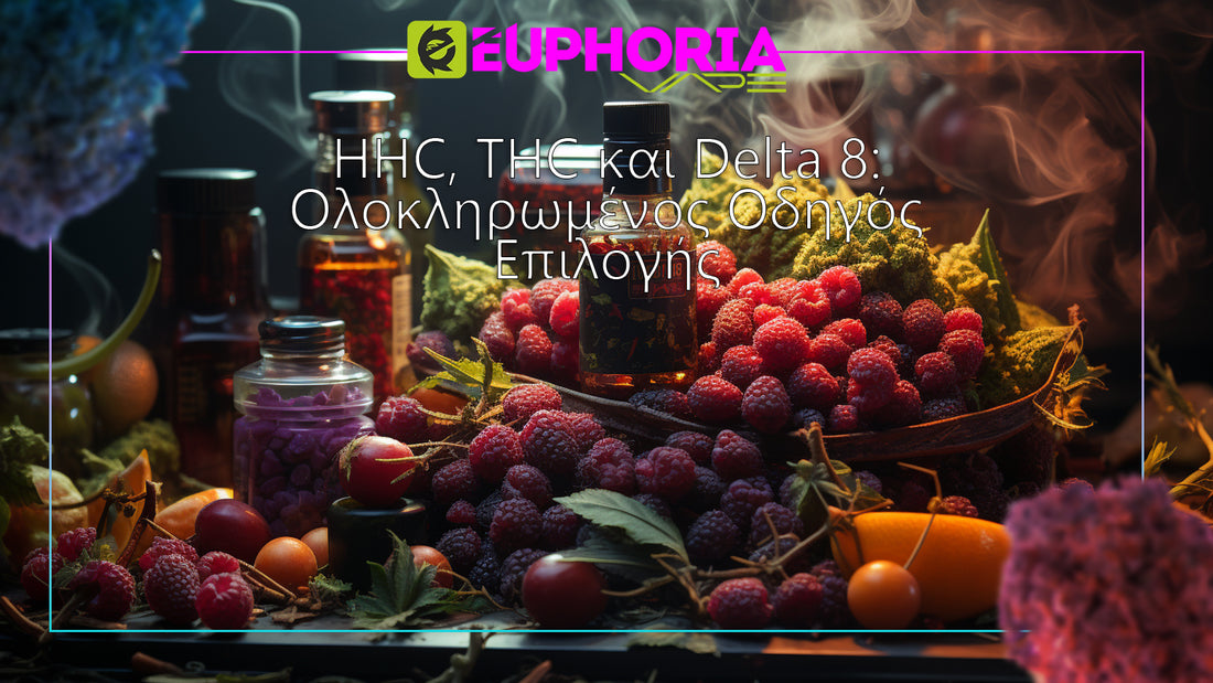 Euphoria Fruit and Cannabinoid Products with HHC, THC and Delta 8 Information